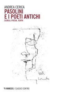 Pasolini e i poeti antichi