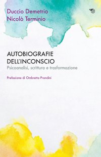 Autobiografia dell'inconscio