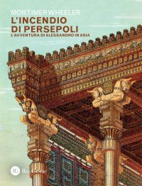 L'incendio di Persepoli
