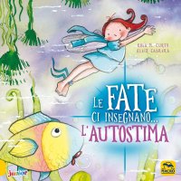 Le fate ci insegnano... l'autostima