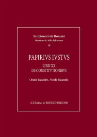 Papirius Iustus. Libri XX de constitutionibus