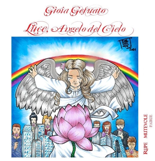 Luce, angelo del cielo. Con CD-Audio