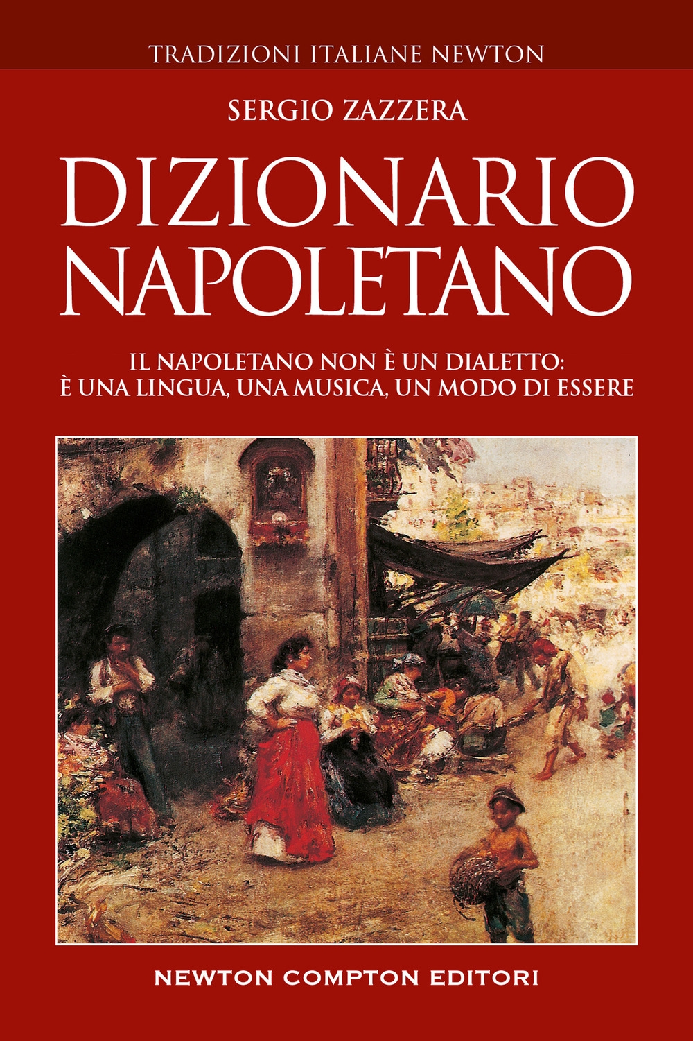 9788822761330 Sergio Zazzera 2022 - Dizionario napoletano 