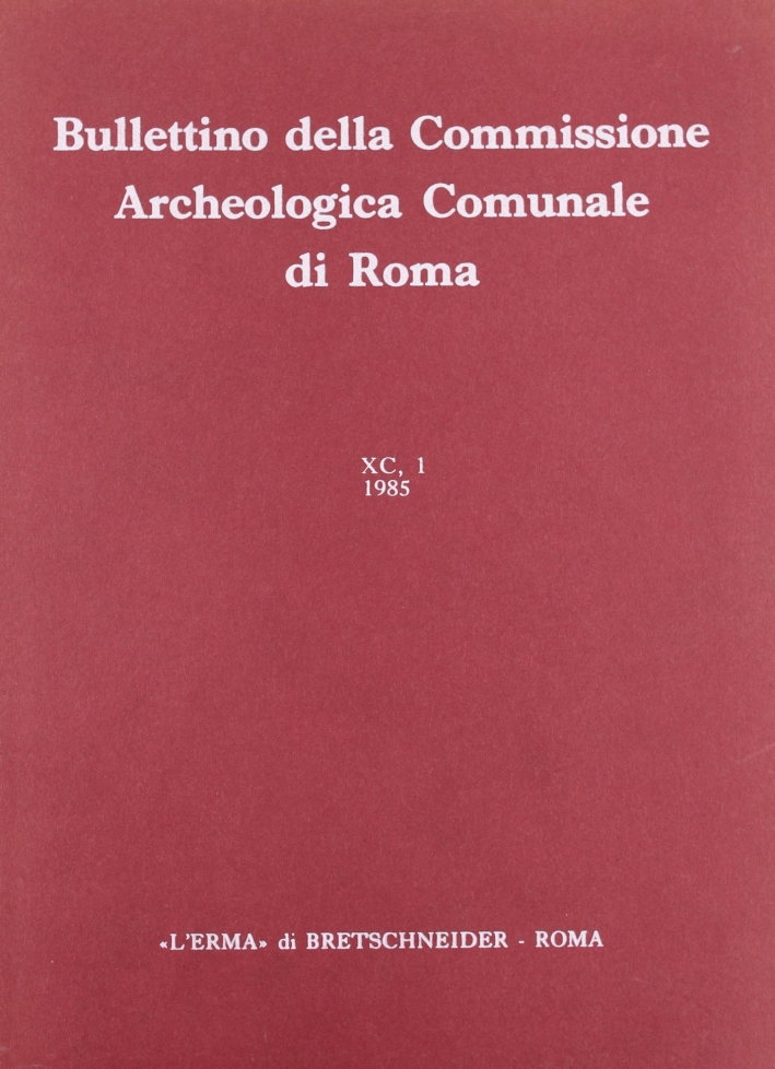 Bullettino della Commissione archeologica comunale di Roma. Vol. 91/1