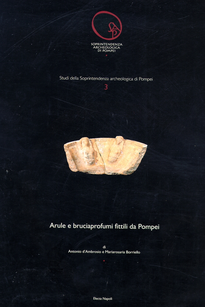Arule e bruciaprofumi da Pompei Arule e bruciaprofumi da Pompei