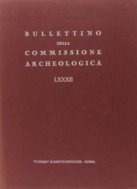 Bullettino della Commissione archeologica comunale di Roma. Vol. 82