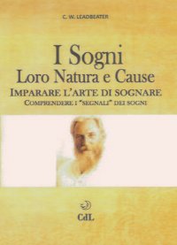 I Sogni. Loro Natura e Cause