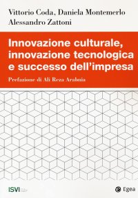 Innovazione culturale, innovazione tecnologica e successo dell'impresa