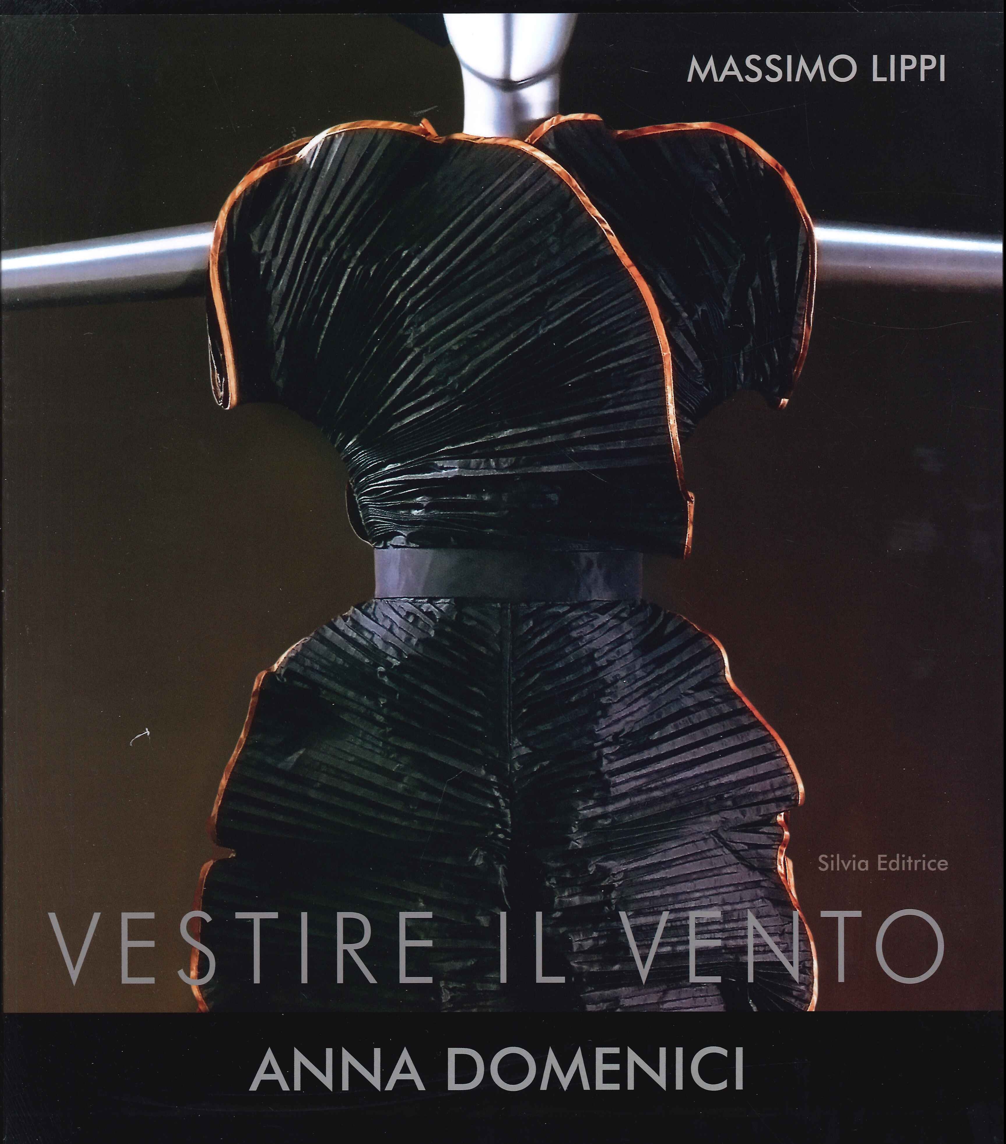 Vestire il vento. Anna Domenici