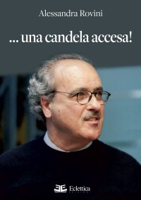 ...una candela accesa!