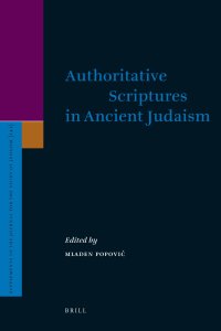 Authoritative Scriptures in Ancient Judaism