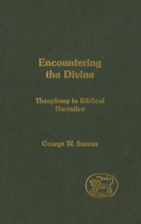 Encountering the Divine: Theophany in Biblical Narrative