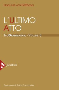 L'ultimo atto
