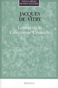 Lettres De La Cinquieme Croisade
