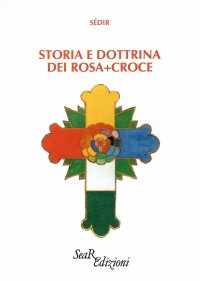 Storia e dottrina dei Rosa+Croce
