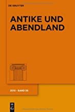 Antike und Abendland. Band 56