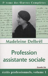 Profession assistante sociale. Volume 1