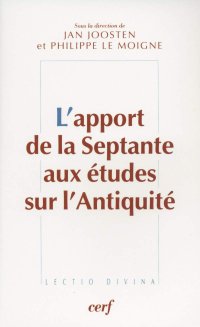 L'Apport De la Septante Aux Études Sur l'Antiquité