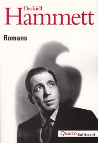 Romans: Moisson Rouge; Sang Maudit; Le Faucon Maltais; La Clé de verre; L'Introuvable