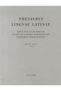 Thesaurus Linguae Latinae. Vol. XI, 2 Fasc. I
