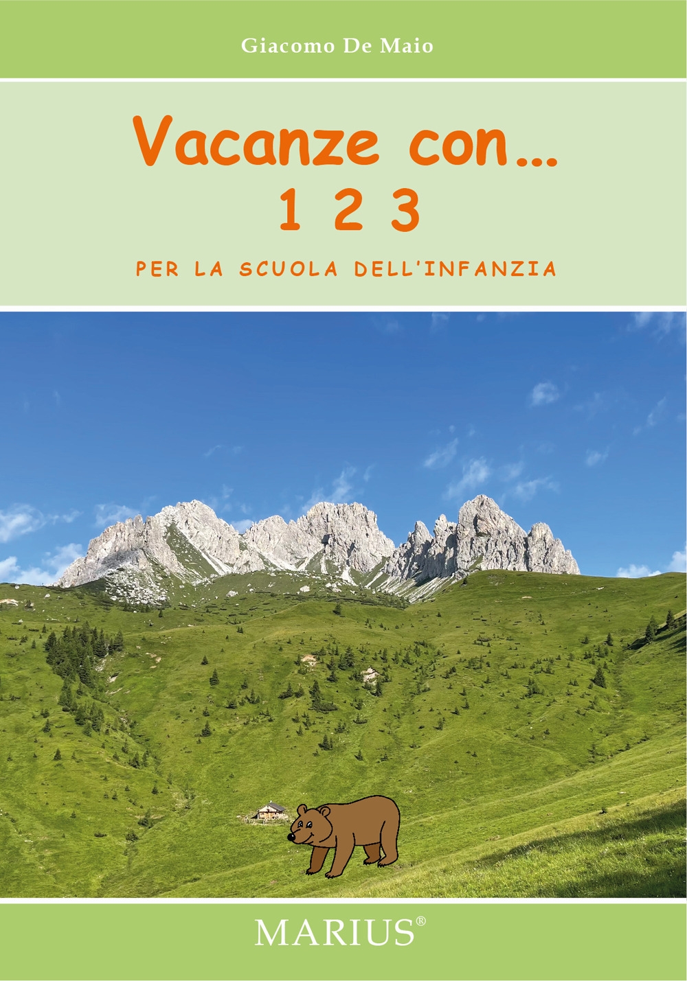 Vacanze con... 123. Per la scuola dell'infanzia