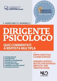 Dirigente psicologo. Quiz commentati a risposta multipla per la preparazione al concorso. Con Contenuto digitale per accesso on line: aggiornamento online. 2022