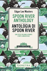 Spoon River Anthology-Antologia di Spoon River