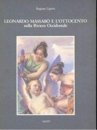 Leonardo Massabò e l'Ottocento nella Riviera Occidentale