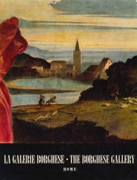 La Galerie Borghese- the Borghese Gallery.