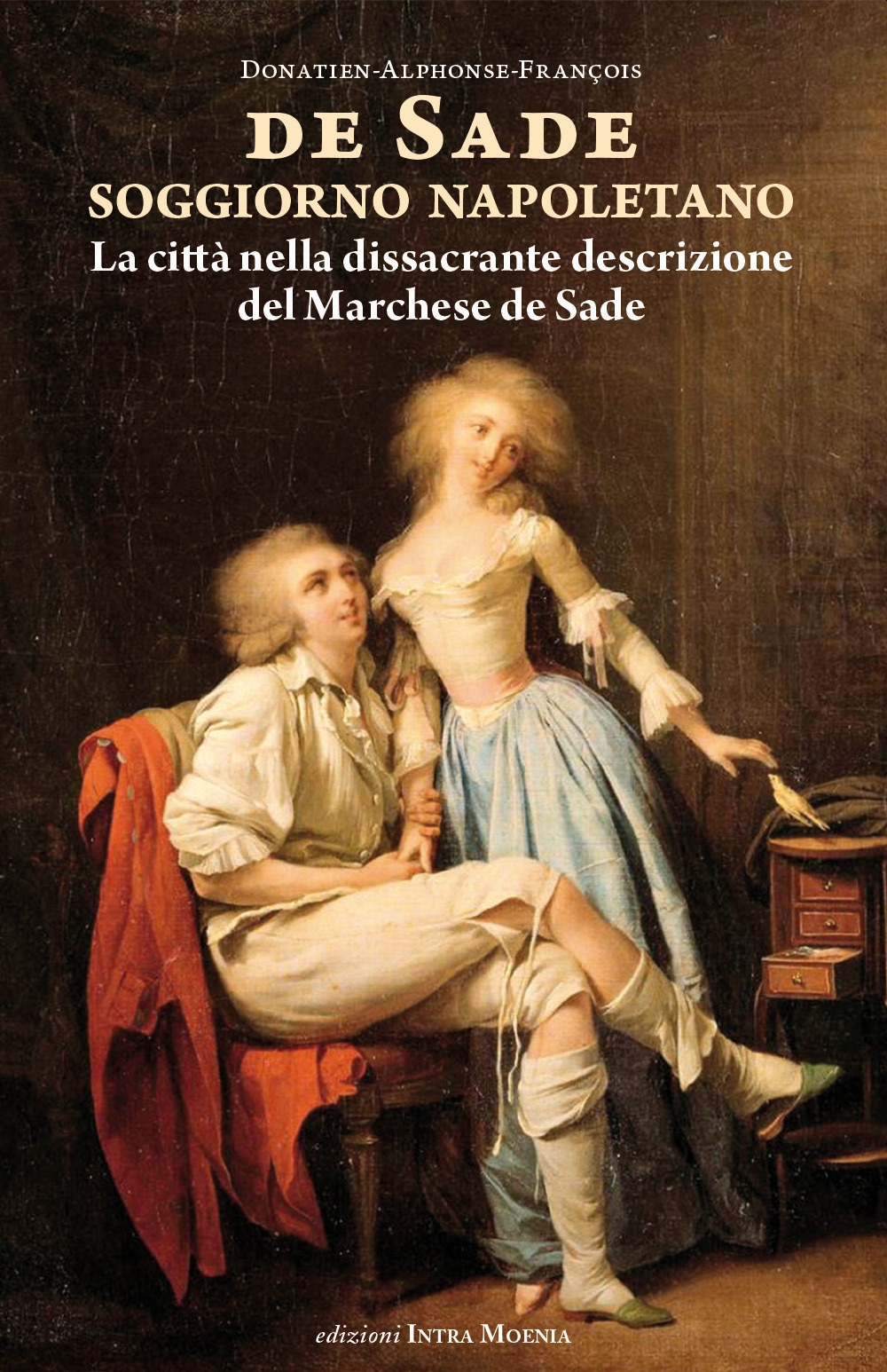 9788874212590 François de Sade 2022 - Soggiorno napoletano. La città nella  dissacrante descrizione del Marchese de Sade - LibroCo.it