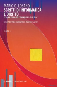 Scritti di informatica e diritto. Vol. 1
