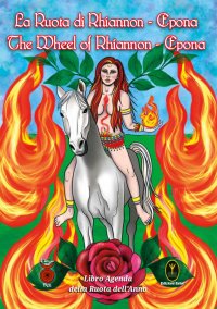 La Ruota di Rhiannon - Epona The Wheel of Rhiannon - Epona
