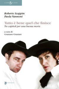 Tutto è bene quel che finisce
