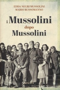 I miei Mussolini