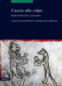 Caccia alla volpe. Studi sul Rainaldo e Lesengrino