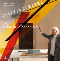 Essenza di marmo. Cleto Munari