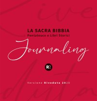 La sacra Bibbia. Pentateuco e libri storici. Journaling