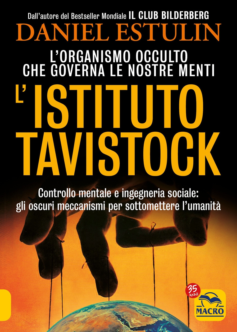 L'Istituto Tavistock. L'organismo occulto che controlla le nostre menti