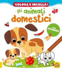 Gli animali domestici. Colora e incolla. Con adesivi