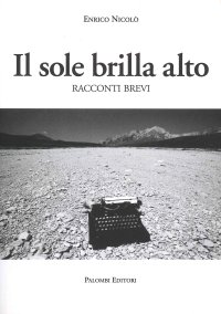 Il sole brilla alto