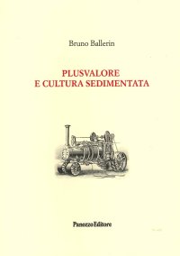 Plusvalore e cultura sedimentata