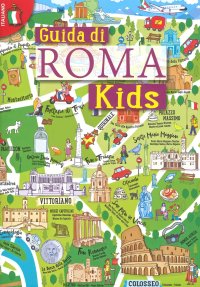 Guida di Roma. Kids
