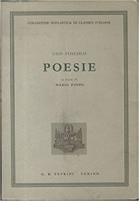 Ugo Foscolo. Poesie