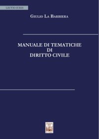 Manuale di tematiche di Diritto Civile