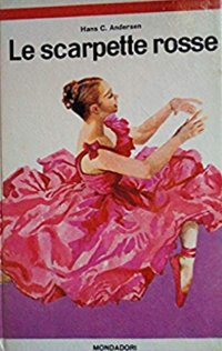 Le Scarpette Rosse e altri Racconti
