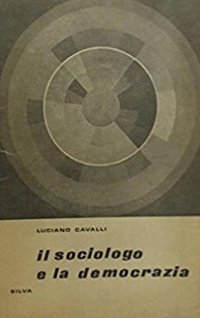 Il Sociologo e la Democrazia