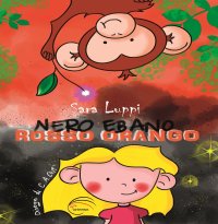 Nero ebano rosso orango. Nuova ediz