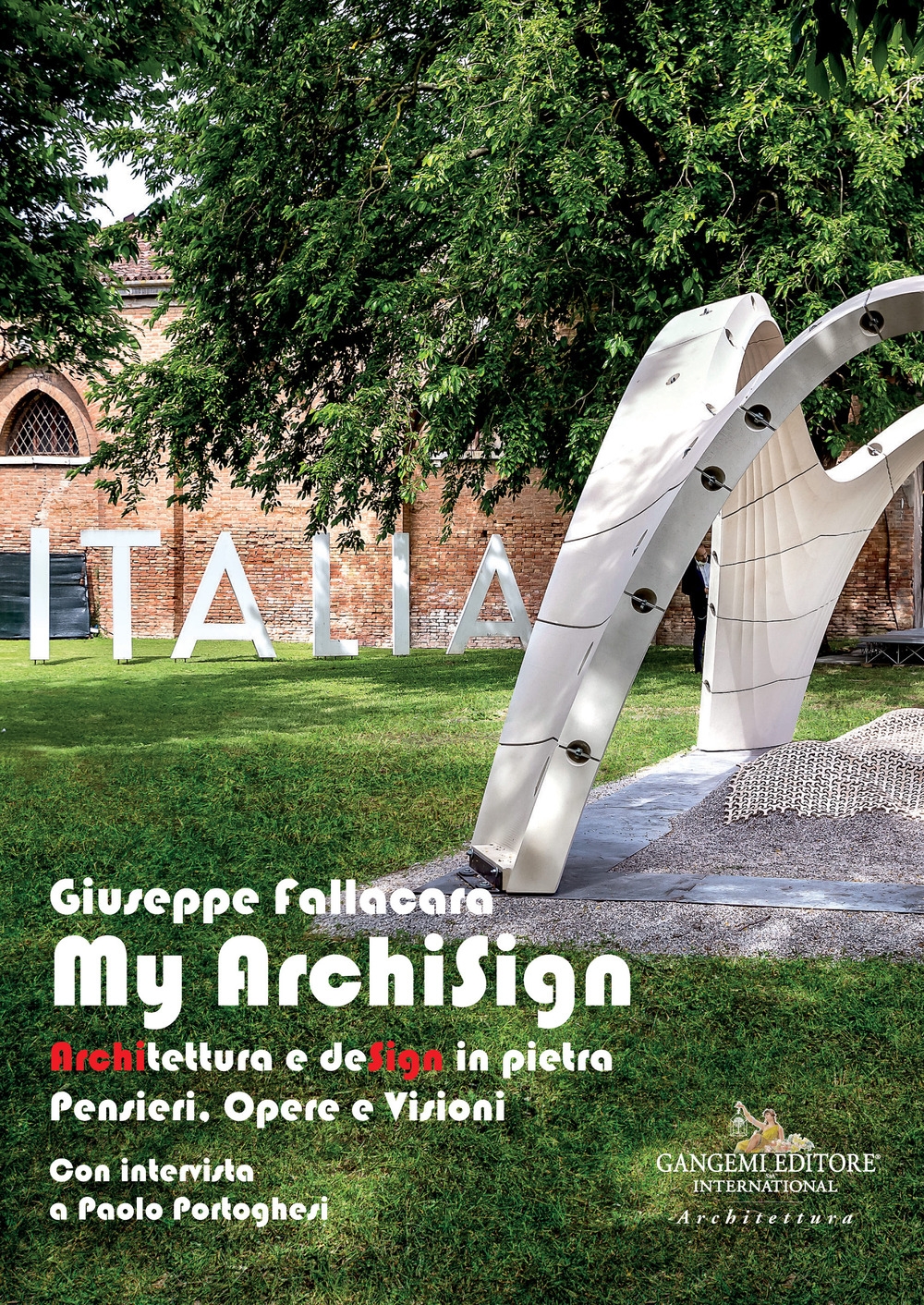 My ArchiSign. Architettura e design in pietra. Pensieri, opere e visioni