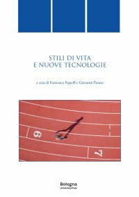 Stili di vita e nuove tecnologie