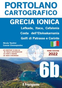 Grecia ionica. Lefkada, Itaca, Cefalonia, Costa dell'Etoloakarnania, Golfi di Patrasso e Corinto. Vol. 6B
